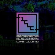 ICLC 2019 Nuevas Herramientas Para El Live Coding