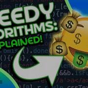 Greedy Algorithms Explained