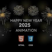 Happy New Year Animation Using HTML CSS With Source Code Happy New Year 2025