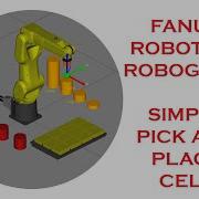 SIMPLE PICK AND PLACE SIMULATION IN FANUC S ROBOGUIDE SOFTWARE