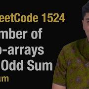 Number Of Sub Arrays With Odd Sum Leetcode 1524 Python