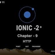 Ionic Tutorial Chapter 9 Http POST GET