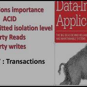 Chapter 7 Transactions Part 1 Basics Definitions Properties And Read Committed Isolation DDIA