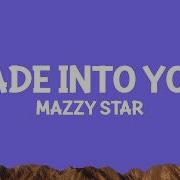 Mazzy Star Fade Into You Lyrics