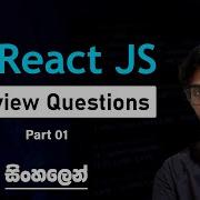 React JS Interview Questions Part 1 Sinhala