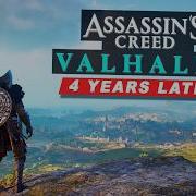 Assassin S Creed Valhalla 4 Years Later