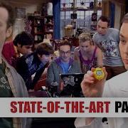 State Of The Art Part 2 The Big Bang Theory