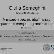 Giulia Semeghini A Mixed Species Atom Array For Quantum Computing And Simulation