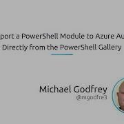 How To Import A PowerShell Module To Azure Automation Directly From The PowerShell Gallery