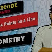 149 Max Points On A Line LEETCODE HARD GEOMETRY CODE EXPLAINER