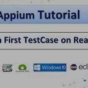 05 Appium Tutorial Run First TestCase On Real Device