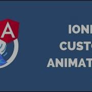 Как создавать собственные анимации и переходы в Ionic 4