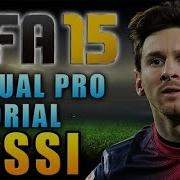 FIFA 15 NEXT GEN Lionel Messi Virtual Pro Tutorial
