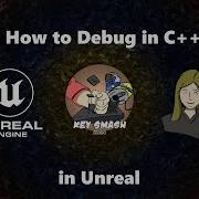 How To Debug In C Unreal Tutorial