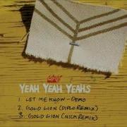 Yeah Yeah Yeahs Gold Lion Diplo Remix