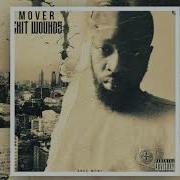 Mover Exit Wounds Full Mixtape