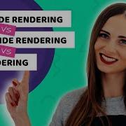 Server Side Rendering Vs Client Side Rendering Vs Pre Rendering