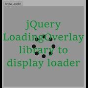 Loader Using JQuery LoadingOverlay Library