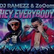 Dj Ramezz ZoOom Hey Everybody 2026 Golden Eurodance