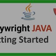 Playwright Java Part 1 Getting Started