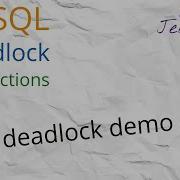 MySql Deadlock Demonstration