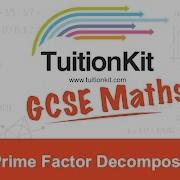 Prime Factor Decomposition