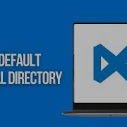 How To Change Default Terminal Directory In Visual Studio Code Change Path In VS Code Terminal