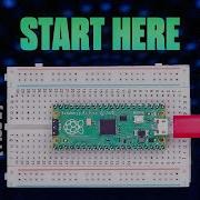 New To Raspberry Pi Pico 2 Start Here