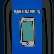 You Can Make A GAME In Your PHONE