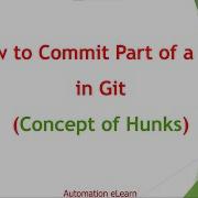 Partial Commit In Git How To Commit Part Of File What Is Hunk Git Interview Question