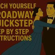 Broadway Quickstep Teach Yourself Old Time And Modern Sequence Dancing