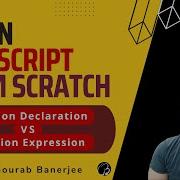 Function Declarations Vs Function Expressions JavaScript Tutorials For Beginners