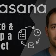 Asana How To Create Set Up A Project 2025 Project Management Workflow Tutorial