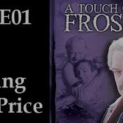 A Touch Of Frost S04E01 Paying The Price Full Episode