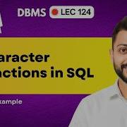 Lec 124 Character Functions In SQL With Execution Oracle LIVE