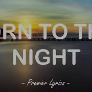 Born To The Night Ava Max Lyrics