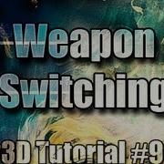 Unity3D Tutorial 98 Weapon Switching