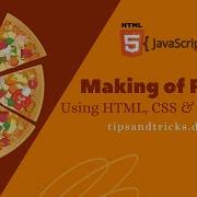 Making Of PIZZA Using HTML CSS JavaScript Animation To Make Pizza Html Css Js Csstricks