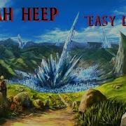 HQ URIAH HEEP EASY LIVIN Best Version SUPER ENHANCED AUDIO Lyrics