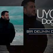 Uygar Doğanay Bir Delinin Delisiyim 2025 Lyric Video