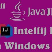 How To Install Java JDK 15 1 And Intellij IDEA 2020 3 On Windows 7