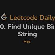 1980 Найти уникальную двоичную строку Leetcode Daily Python