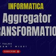 Data Aggregation With Informatica S Aggregator Transformation