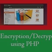 File Encryption Decryption Using PHP