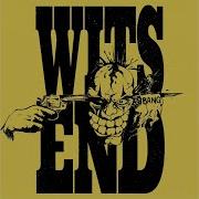 Wits End