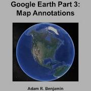Google Earth Part 3 Map Annotations