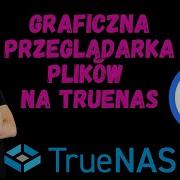 TrueNAS Web File Browser