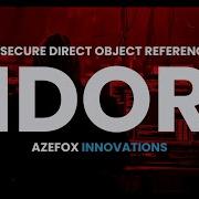 IDOR Exposed Hackers Secret Weapon To Steal Your Data