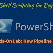 Module 4 Hands On Lab Understanding How The Pipeline Works In Windows PowerShell