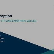 How To Setup A FFT And Export The FFT Values Using Perception